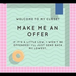 Feel free to make me an offer!